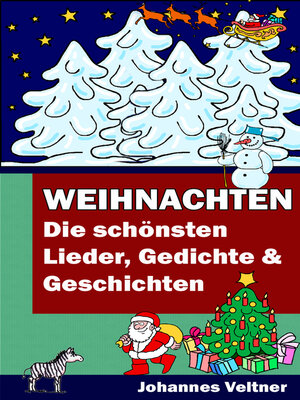cover image of Weihnachten--Die schönsten Lieder, Gedichte und Geschichten